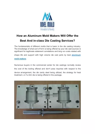 How an Aluminum Mold Makers Will Offer the Best And in-class Die Casting Services?