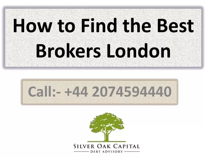 how to find the best brokers london