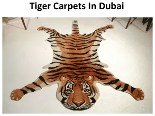 tiger carpets in dubai