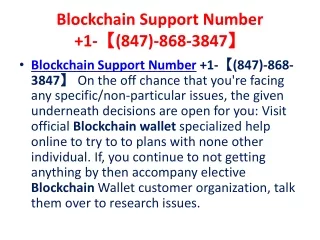 Blockchain Support Number  1-【(847)-868-3847】