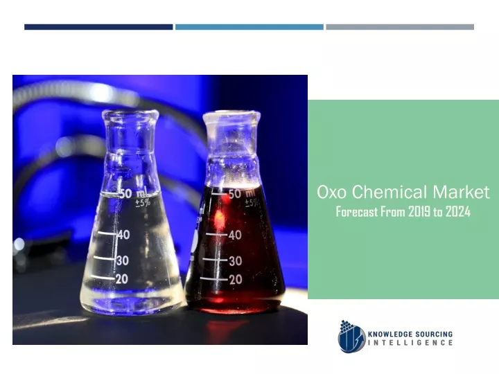 oxo chemical market forecast from 2019 to 2024