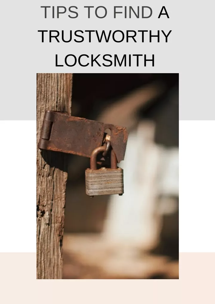 tips to find a trustworthy locksmith