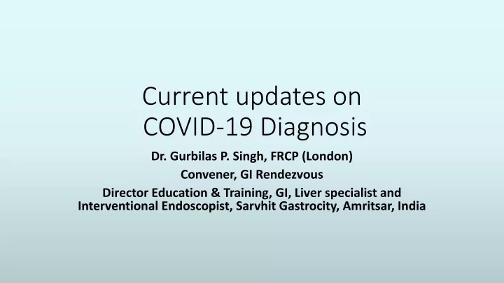 current updates on covid 19 diagnosis