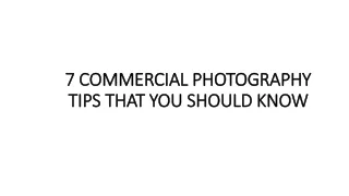 7 Commercial Photography Tips That You Should Know