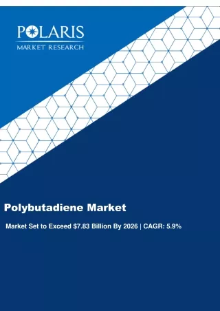 Polybutadiene Market Strategies and Forecasts, 2020 to 2026