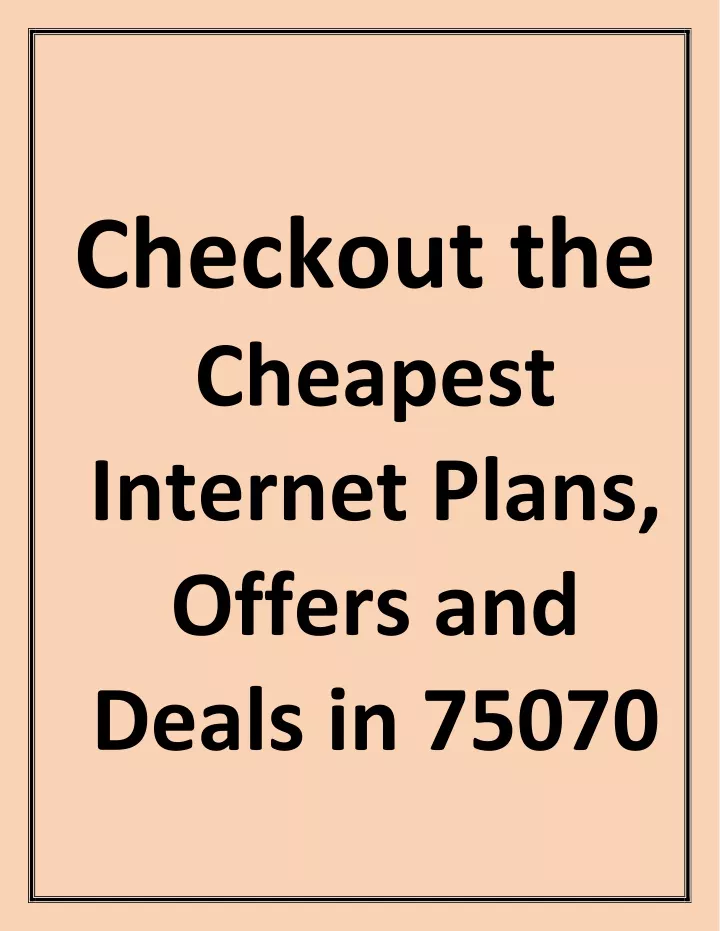 checkout the cheapest internet plans offers