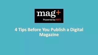 4 Tips Before You Publish a Digital Magazine