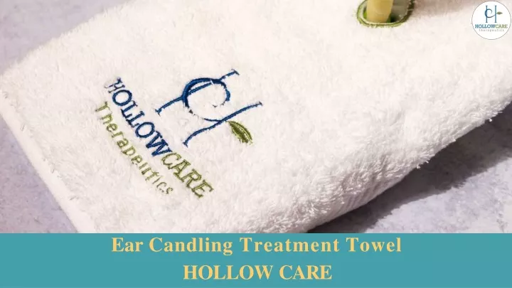 ear candling treatment towel hollow care