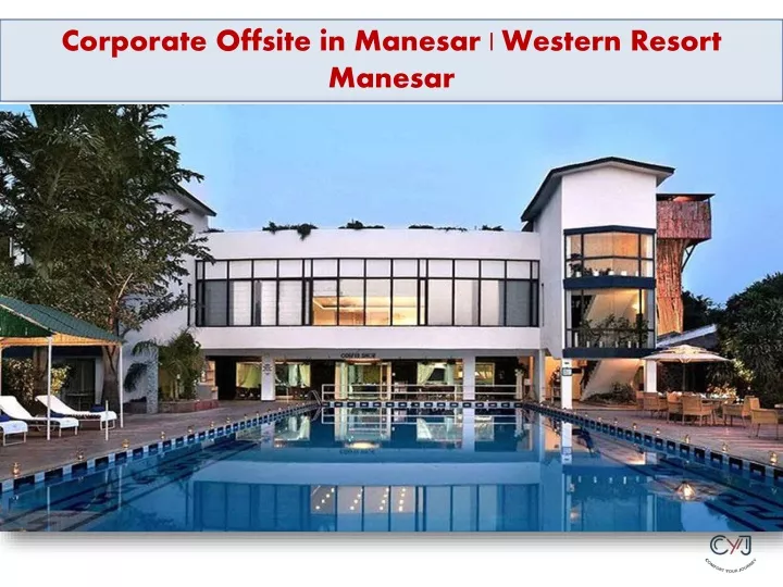 corporate offsite in manesar western resort