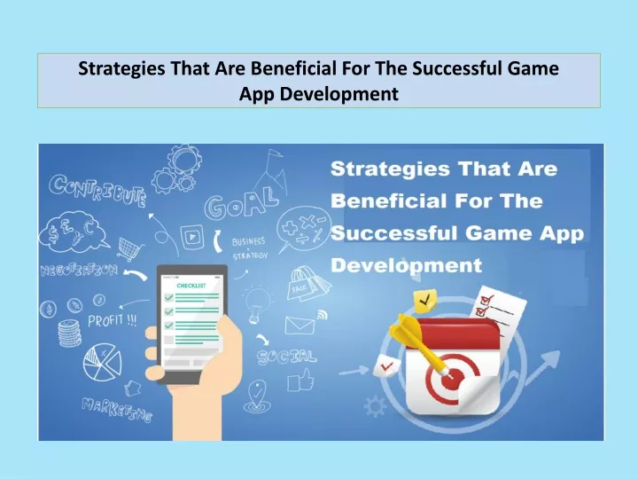 strategies that are beneficial for the successful game app development
