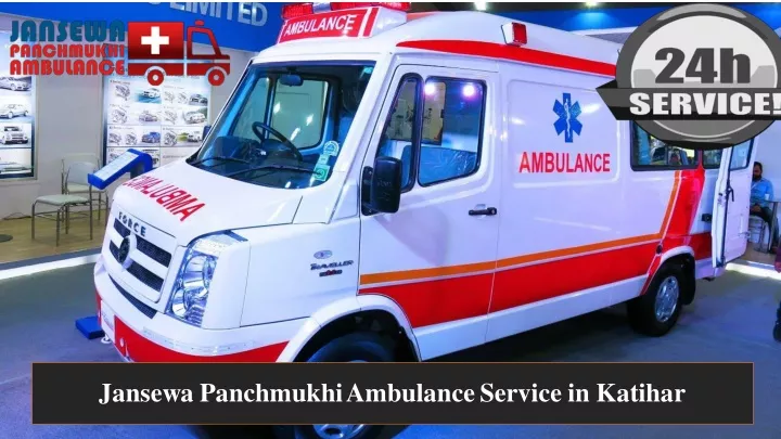 jansewa panchmukhi ambulance service in katihar
