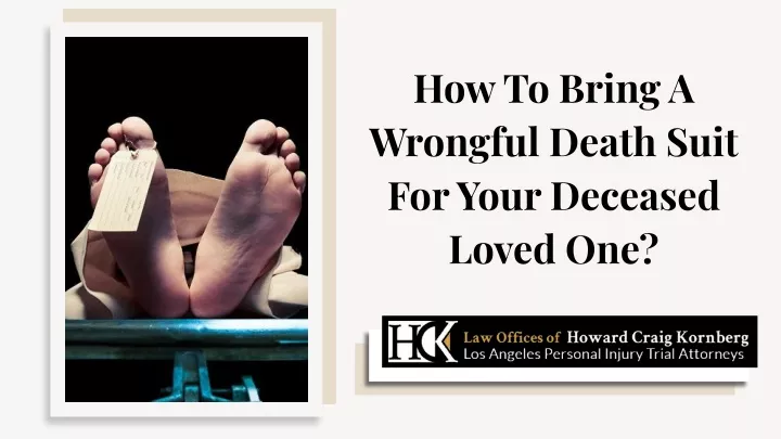 how to bring a wrongful death suit for your