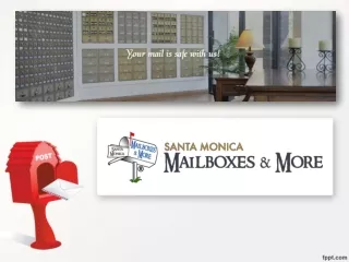 Santa Monica Mailboxes & More