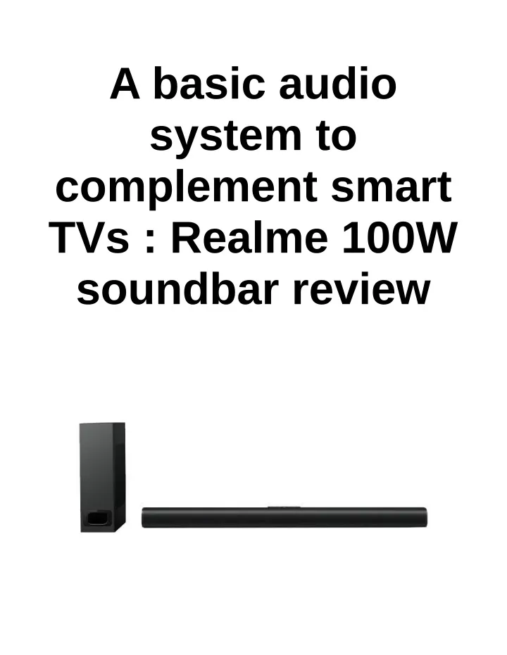 a basic audio system to complement smart