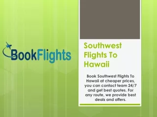 Southwest Flights To Hawaii