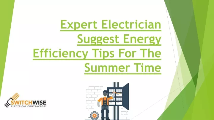 expert electrician suggest energy efficiency tips