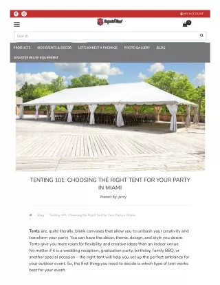 Tenting 101: How to choose the Right Tent for Your Party in Miami