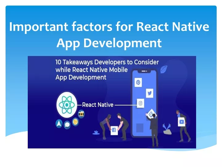 important factors for react native app development