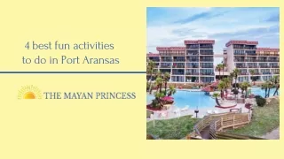 Explore The Mayan Princess Vacation Rentals At Port Aransas