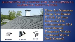 SS Roofing Is Answer For Your General Material Difficulties