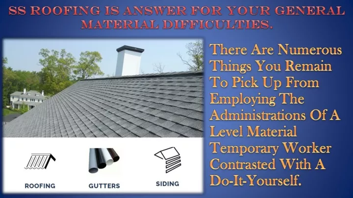 ss roofing is answer for your general material difficulties