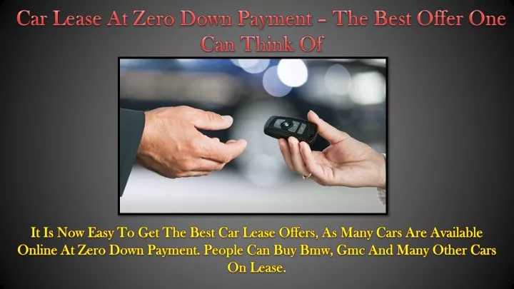 car lease at zero down payment the best offer one can think of
