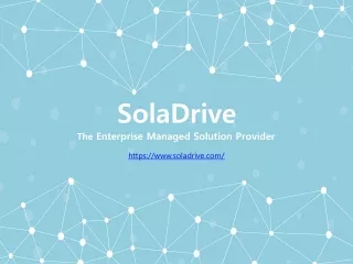SolaDrive | The Enterprise Managed Solution Provider