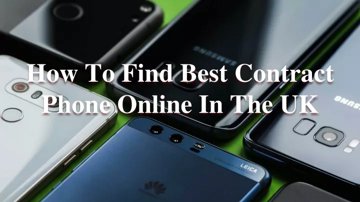 how to find best contract phone online in the uk
