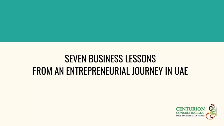 seven business lessons from an entrepreneurial journey in uae