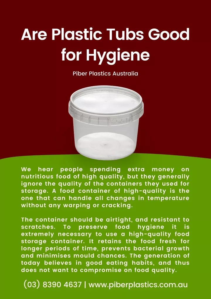 are plastic tubs good for hygiene piber plastics