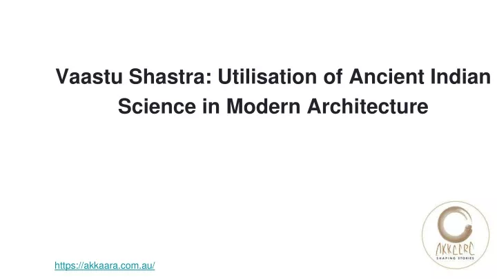 vaastu shastra utilisation of ancient indian science in modern architecture