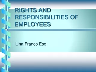 Want to know the RESPONSIBILITIES of EMPLOYEES?