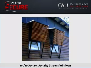 you re secure security screens windows
