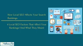 4 Local SEO Factors That Affect Your Rankings | YellowFin Digital