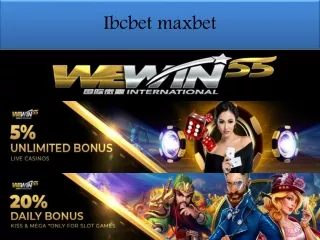 ibcbet maxbet