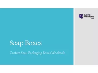 soap boxes