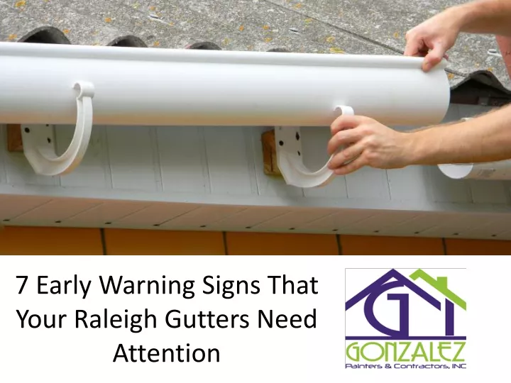 7 early warning signs that your raleigh gutters