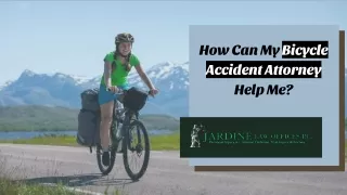 How Can My Bicycle Accident Attorney Help Me?