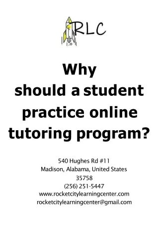 Why should a student practice online tutoring program?