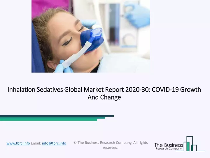 inhalation sedatives global market report 2020