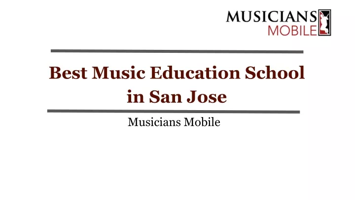 best music education school in san jose