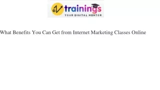What Benefits You Can Get from Internet Marketing Classes Online