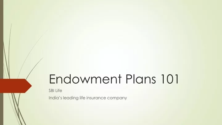 endowment plans 101