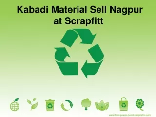 kabadi material sell Nagpur at Scrapfitt