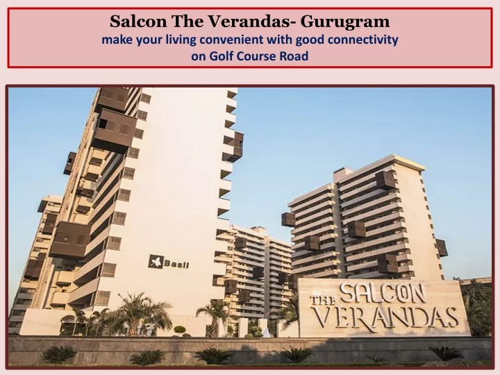 salcon the verandas gurugram make your living