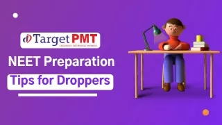 NEET Preparation Tips for Droppers!