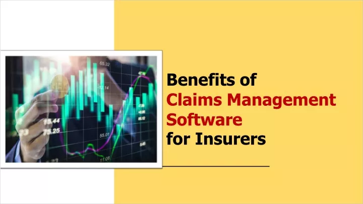 benefits of claims management software