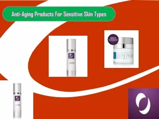 Anti-Aging Products For Sensitive Skin Types