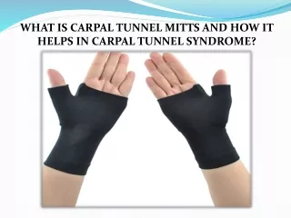 what is carpal tunnel mitts and how it helps