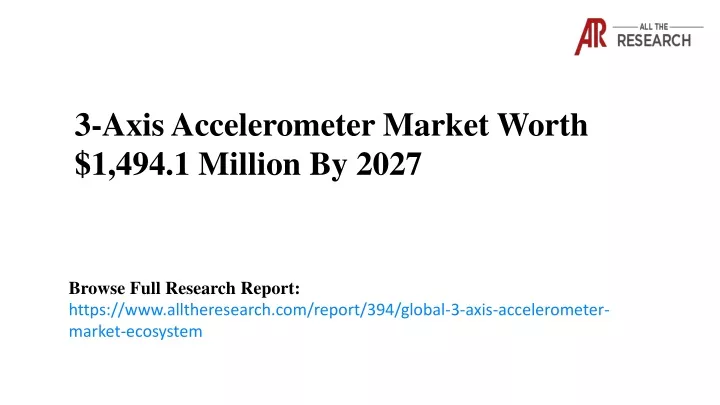 3 axis accelerometer market worth 1 494 1 million